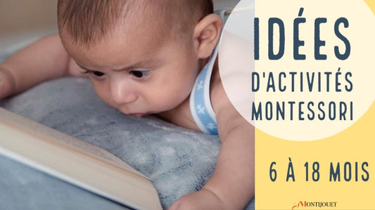 Mes essentiels Montessori de 6 à 18 mois