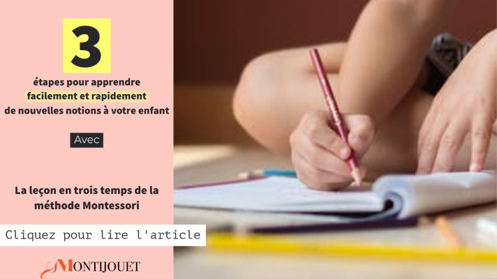 Comment apprendre facilement et rapidement de nouvelles notions à votre enfant ?